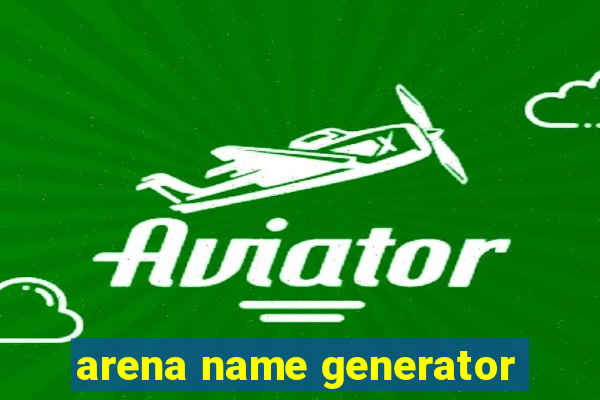 arena name generator